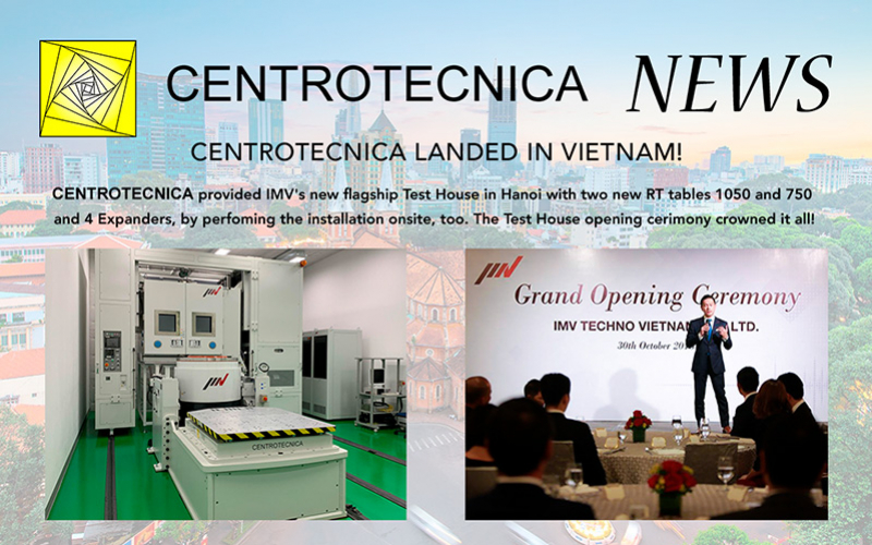 CENTROTECNICA LANDED IN VIETNAM